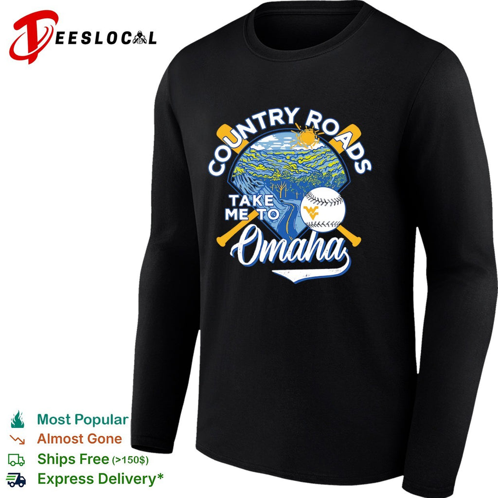 Country Roads Take Me to Omaha West Virginia Mountaineers Baseball shirt