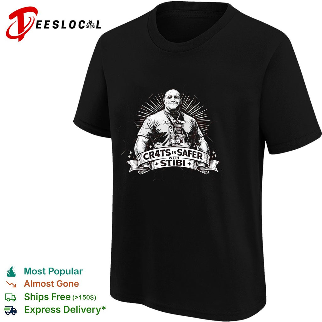 Cr4ts is safer with Stibi shirt