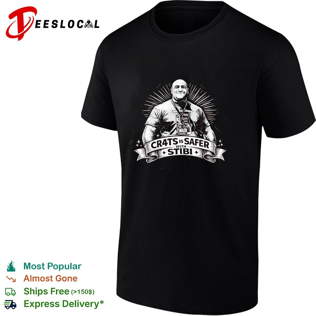 Cr4ts is safer with Stibi shirt