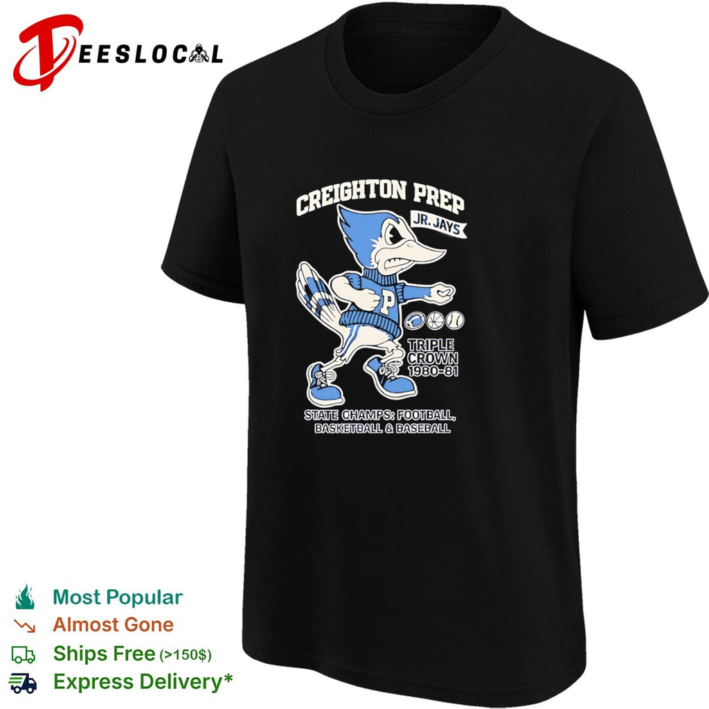Creighton Prep Jr Jays Triple Crown 1980 1981 shirt