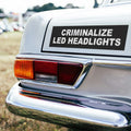 Criminalize LED Headlights Car Magnet