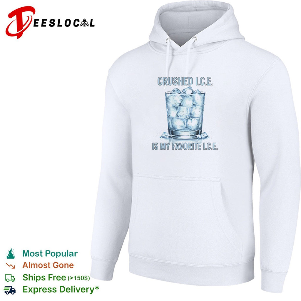 Crushed ICE Is My Favorite ICE shirt
