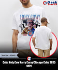 Cubs Holy Cow Harry Caray Chicago Cubs 2025 shirt