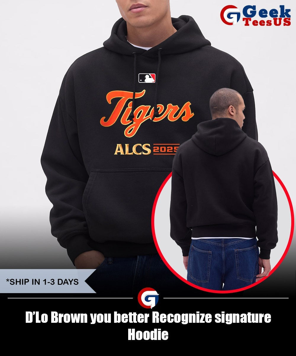 D’Lo Brown you better Recognize signature shirt