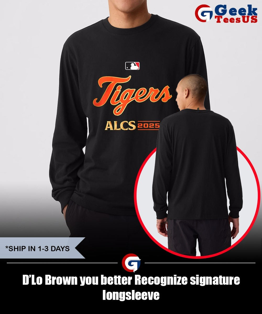 D’Lo Brown you better Recognize signature shirt