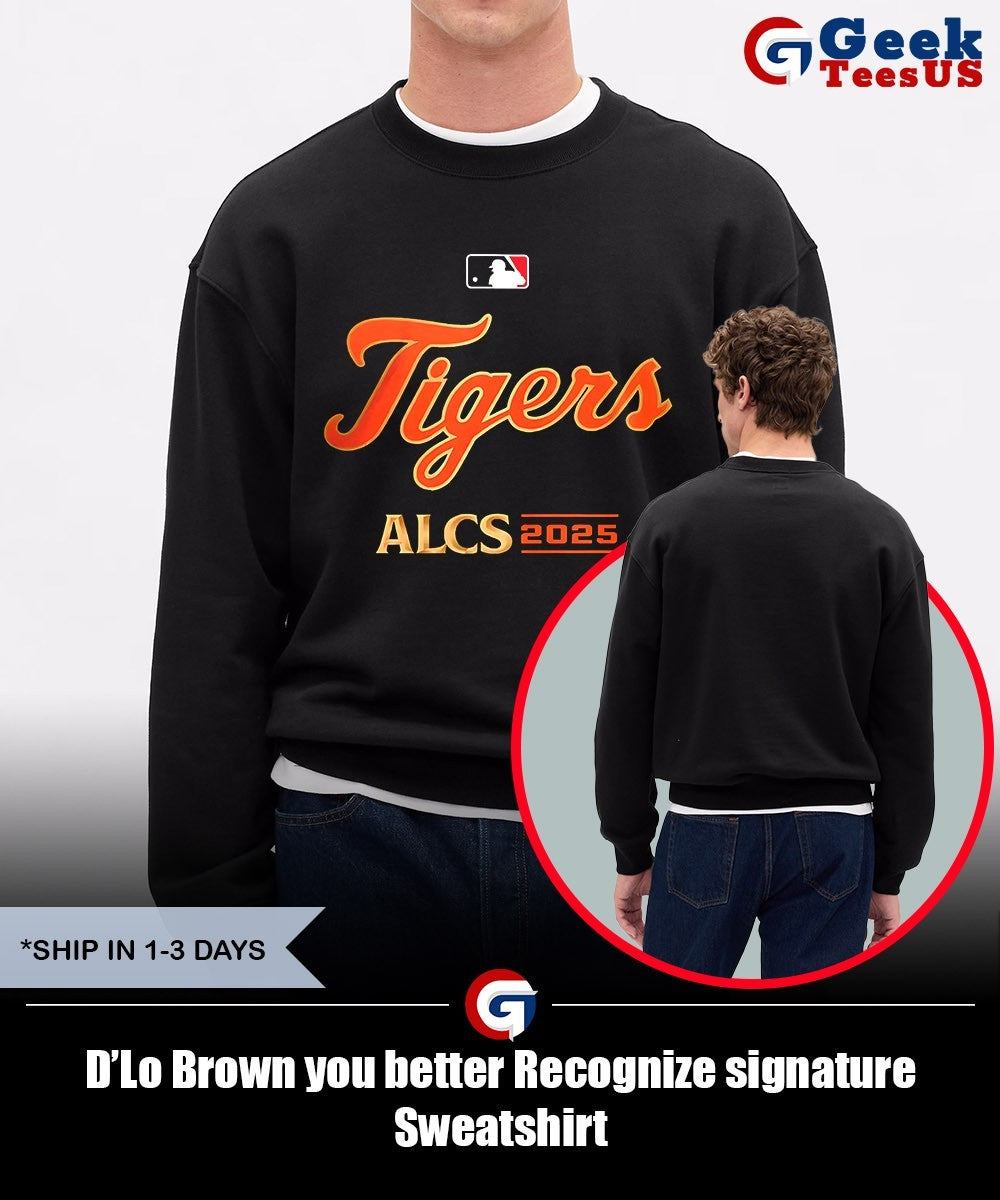 D’Lo Brown you better Recognize signature shirt