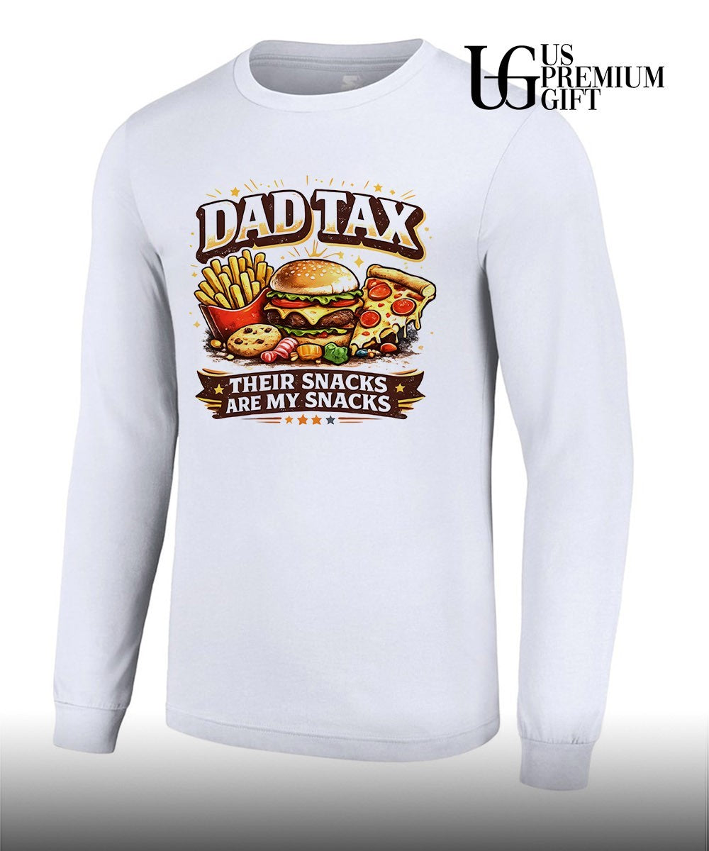 Dad tax their snacks are my snacks shirt