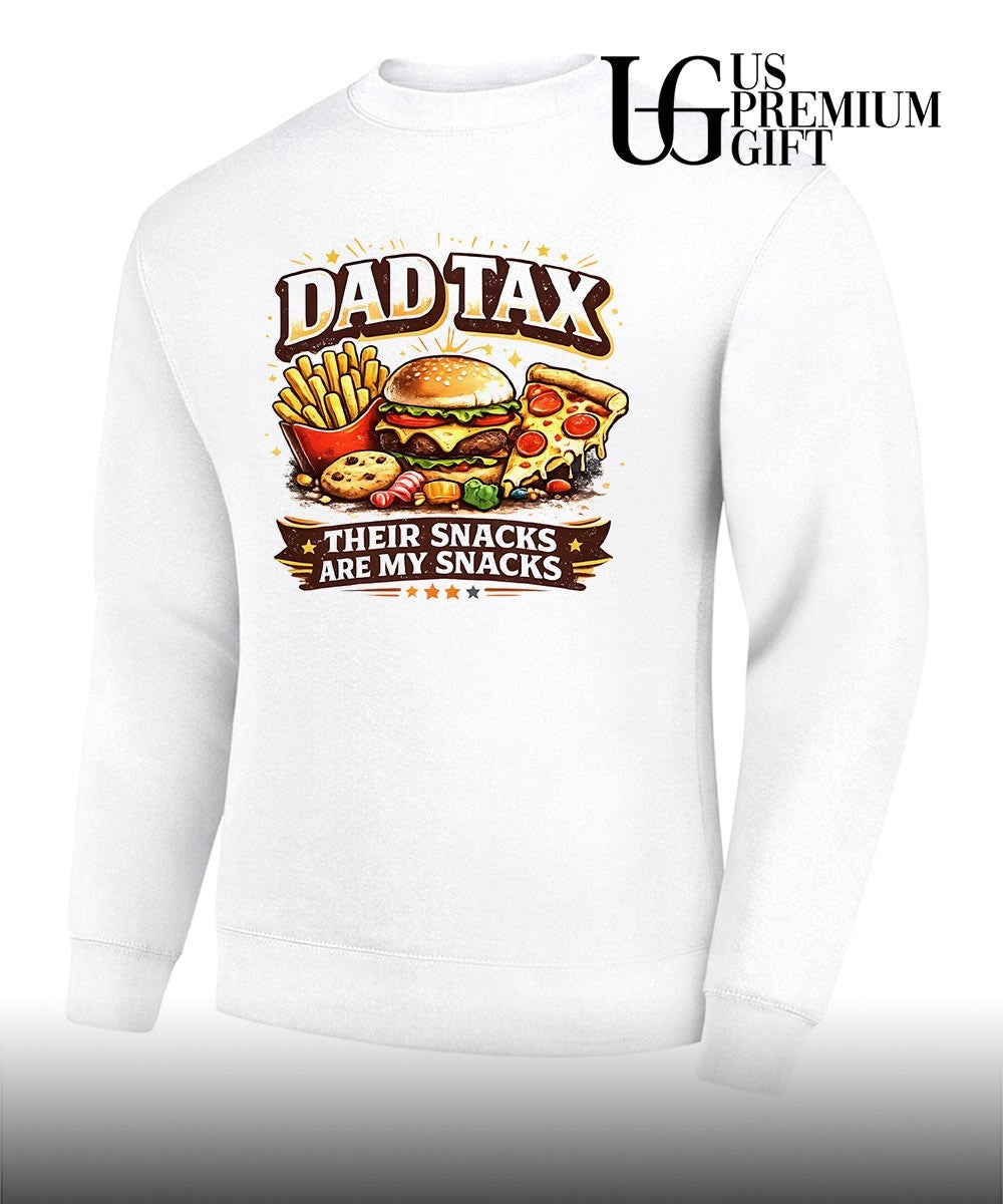 Dad tax their snacks are my snacks shirt