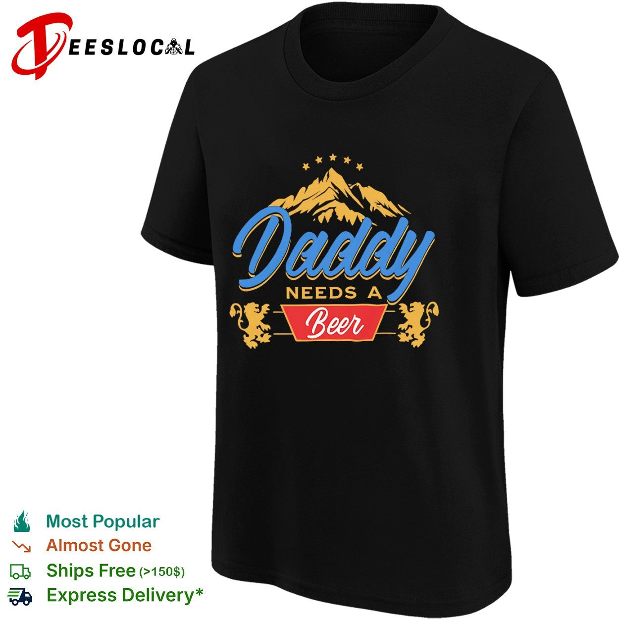Daddy Needs a Beer Mountain dad gift shirt