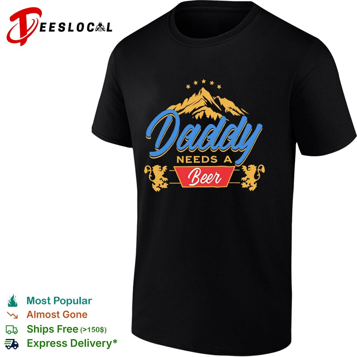 Daddy Needs a Beer Mountain dad gift shirt