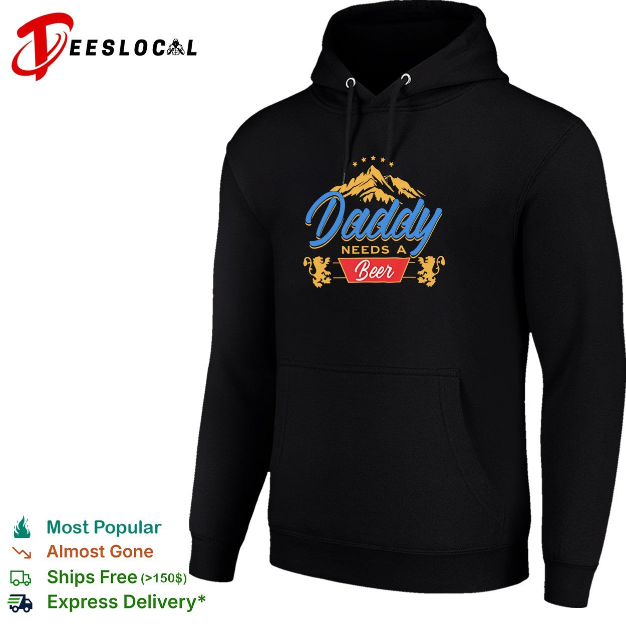 Daddy needs a beer mountains lion crest shirt
