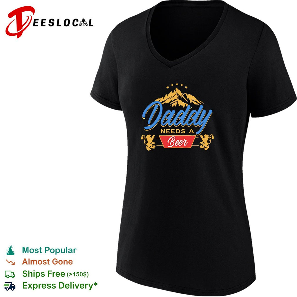 Daddy needs a beer mountains lion crest shirt