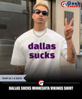 Dallas Sucks Minnesota Vikings shirt