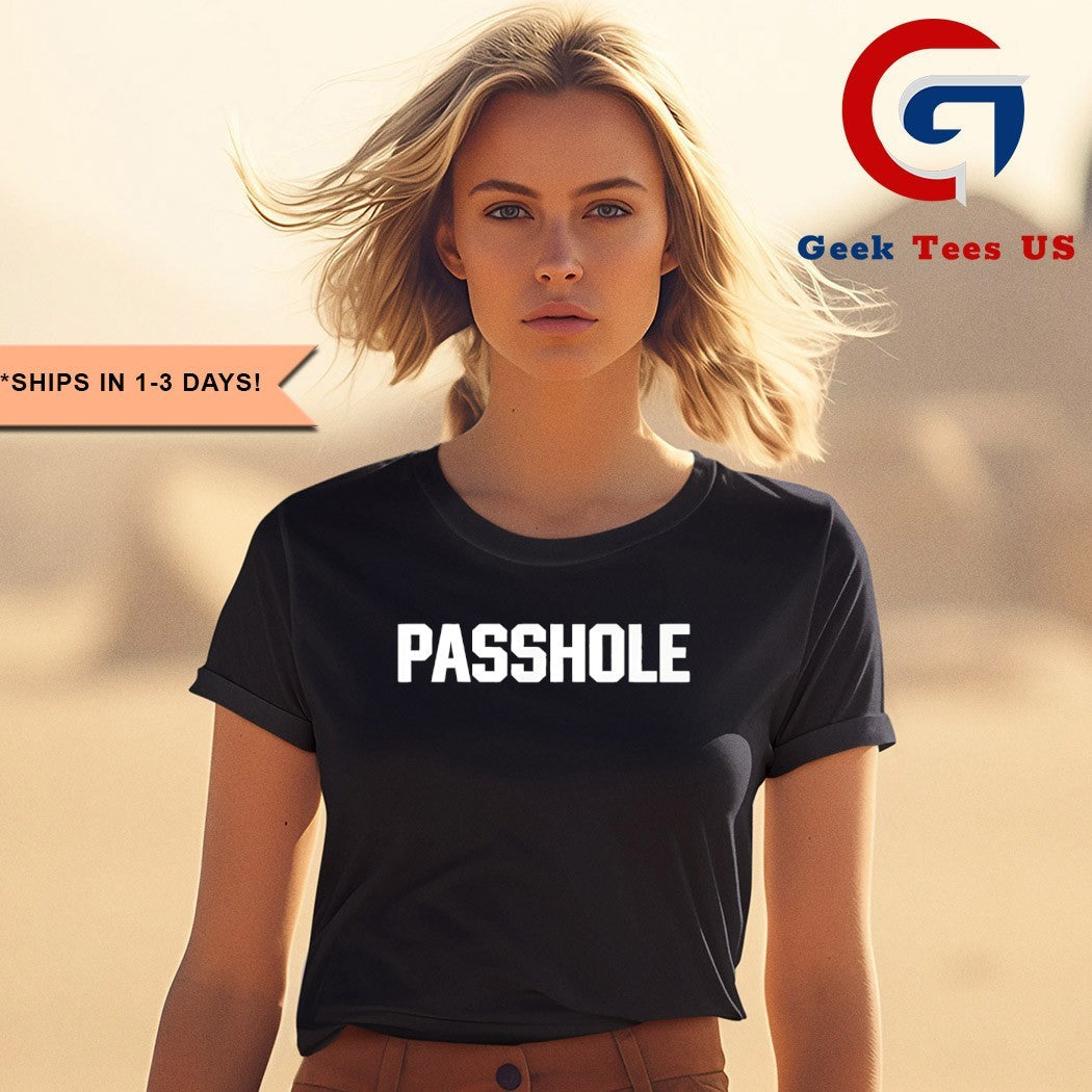 Dan Patrick Passhole shirt