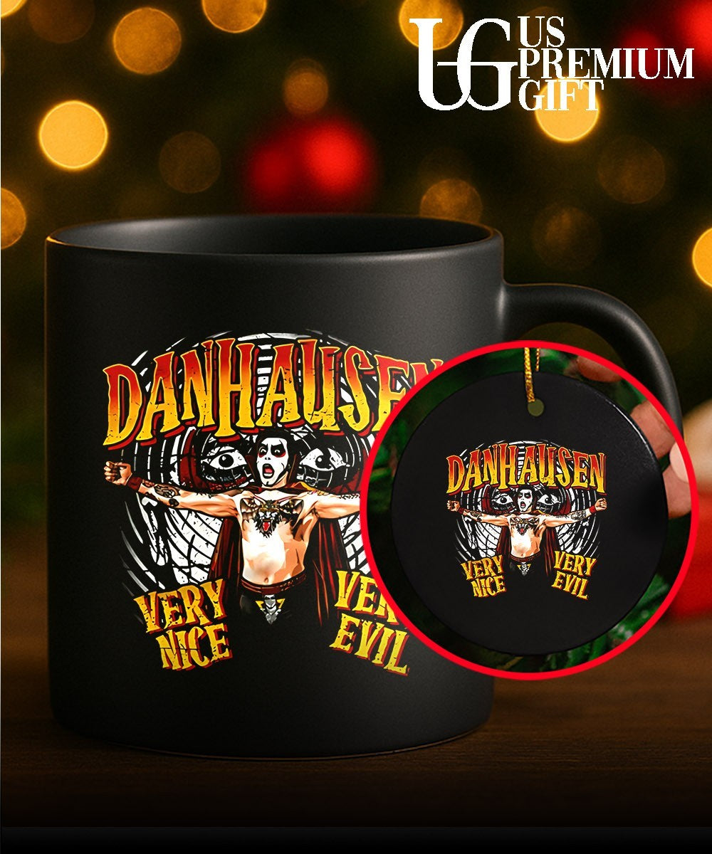 Danhausen Very Nice Very Evil shirt