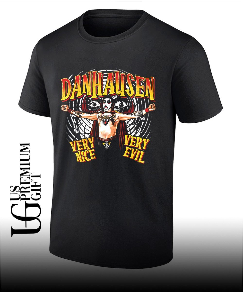 Danhausen Very Nice Very Evil shirt