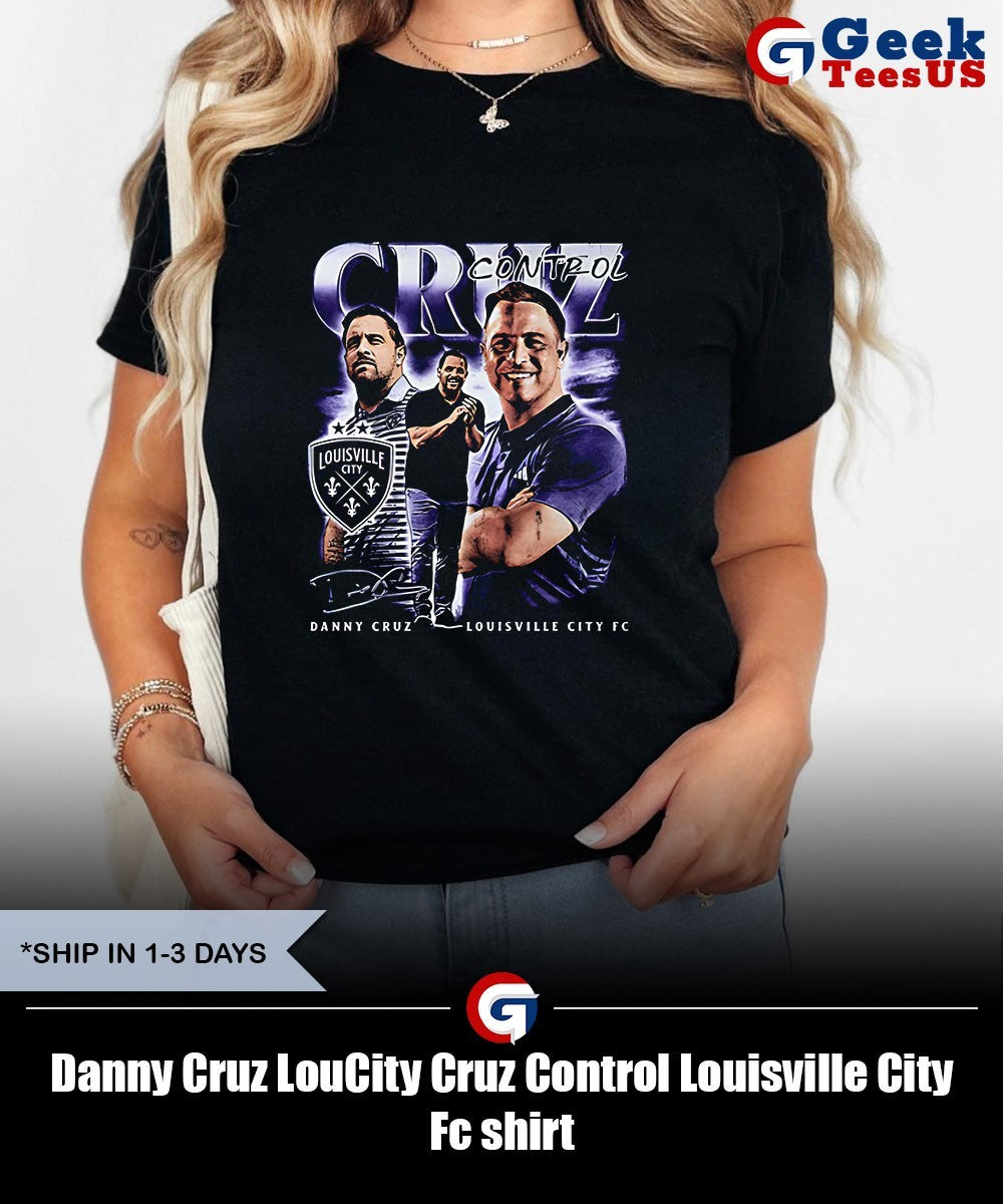 Danny Cruz LouCity Cruz Control Louisville City Fc shirt