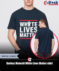 Dariusz Matecki White Lives Matter shirt