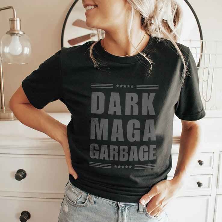 Dark Maga Garbage T Shirt