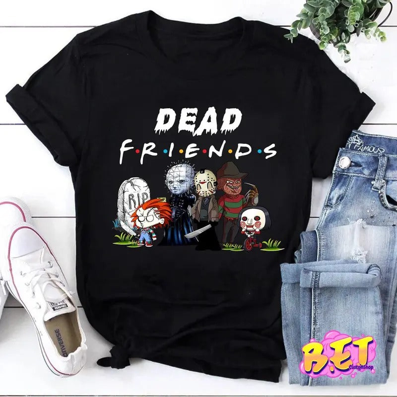 Dead Friends Horror Movies Characters  T-Shirt, Horror Movie Character Shirt, Halloween Shirt, Horror Shirt Hoodie Sweatshirt