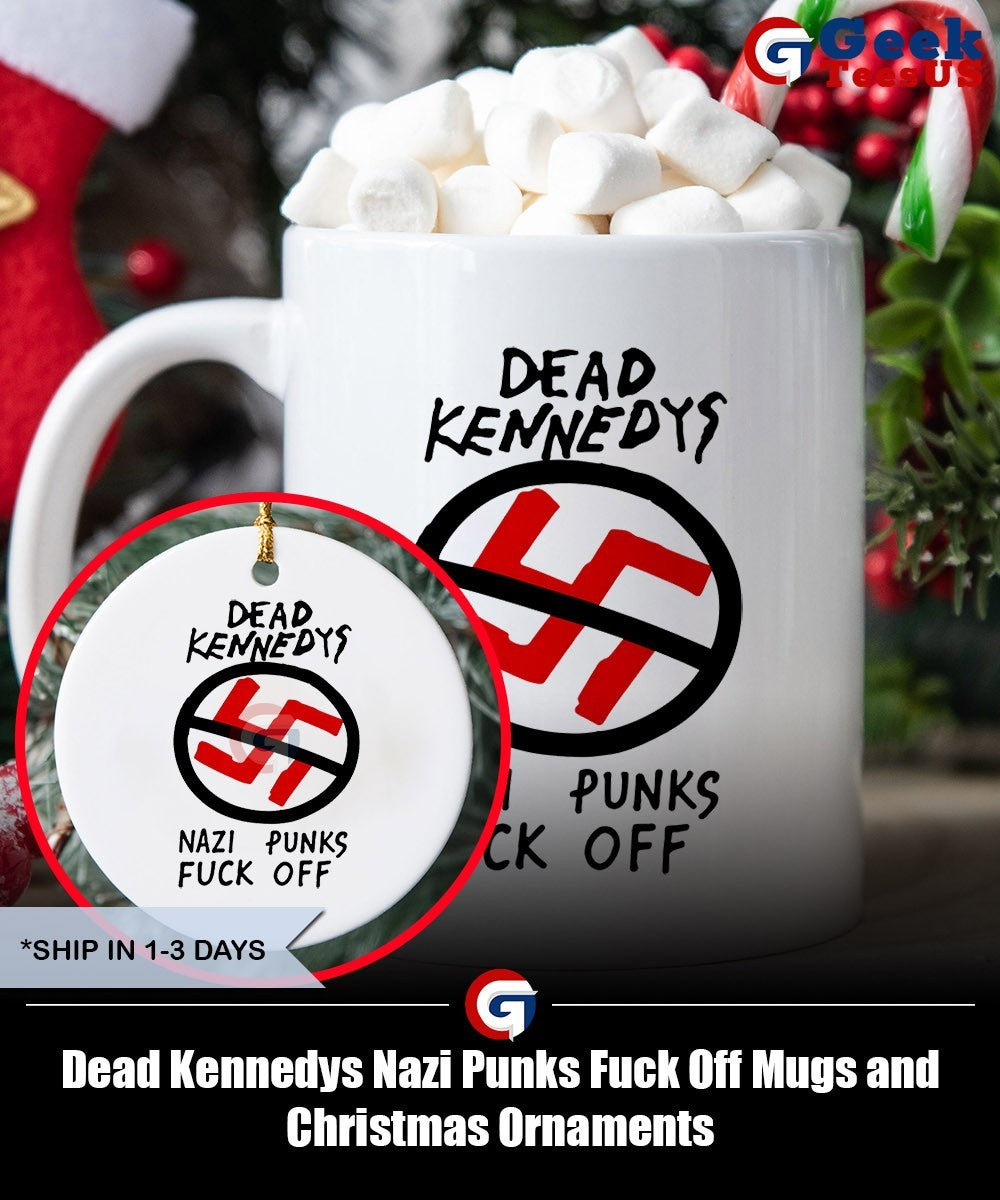 Dead Kennedys Nazi Punks Fuck Off shirt