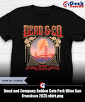 Dead and Company Golden Gate Park Wine San Francisco 2025 shirt