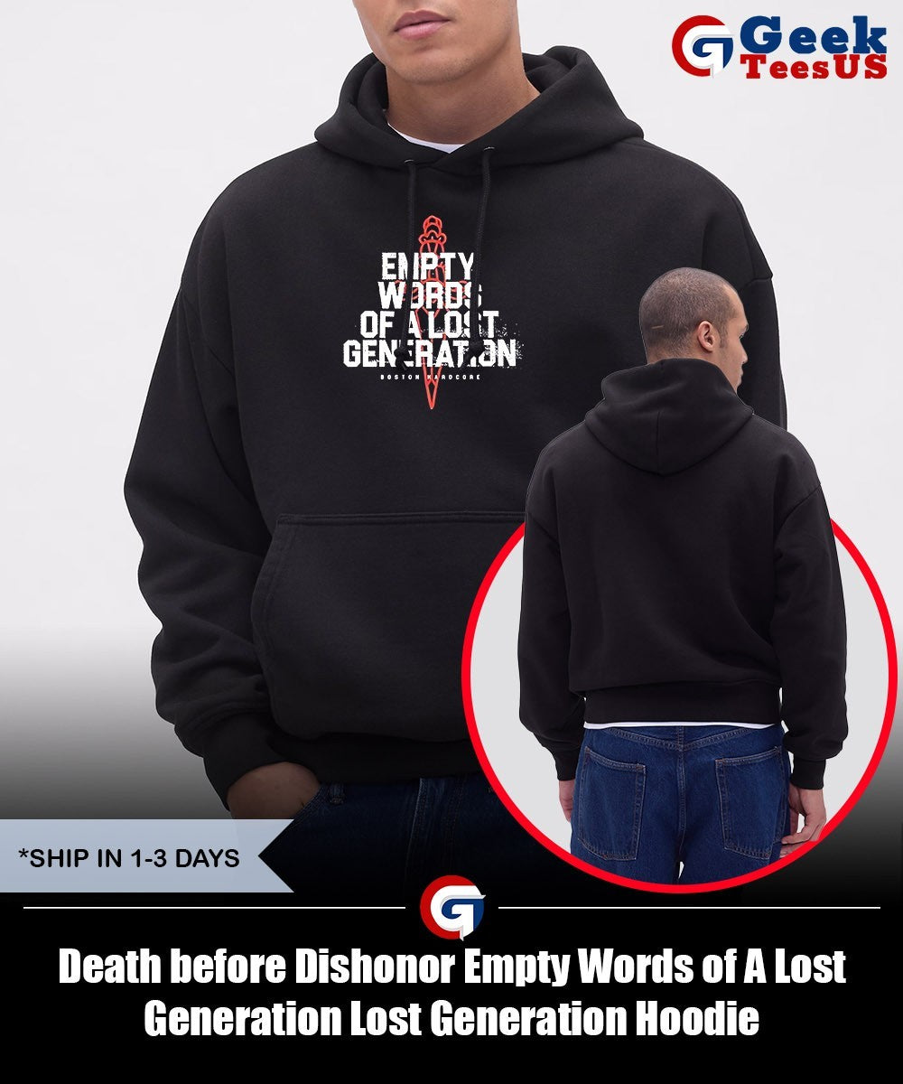 Death before Dishonor Empty Words of A Lost Generation Lost Generation shirt