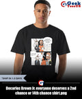 Decarlos Brown Jr. everyone deserves a 2nd chance or 14th chance shirt