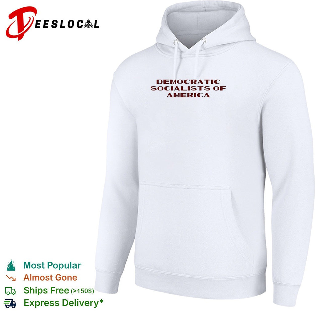 Democratic Socialists of America DSA socialism shirt
