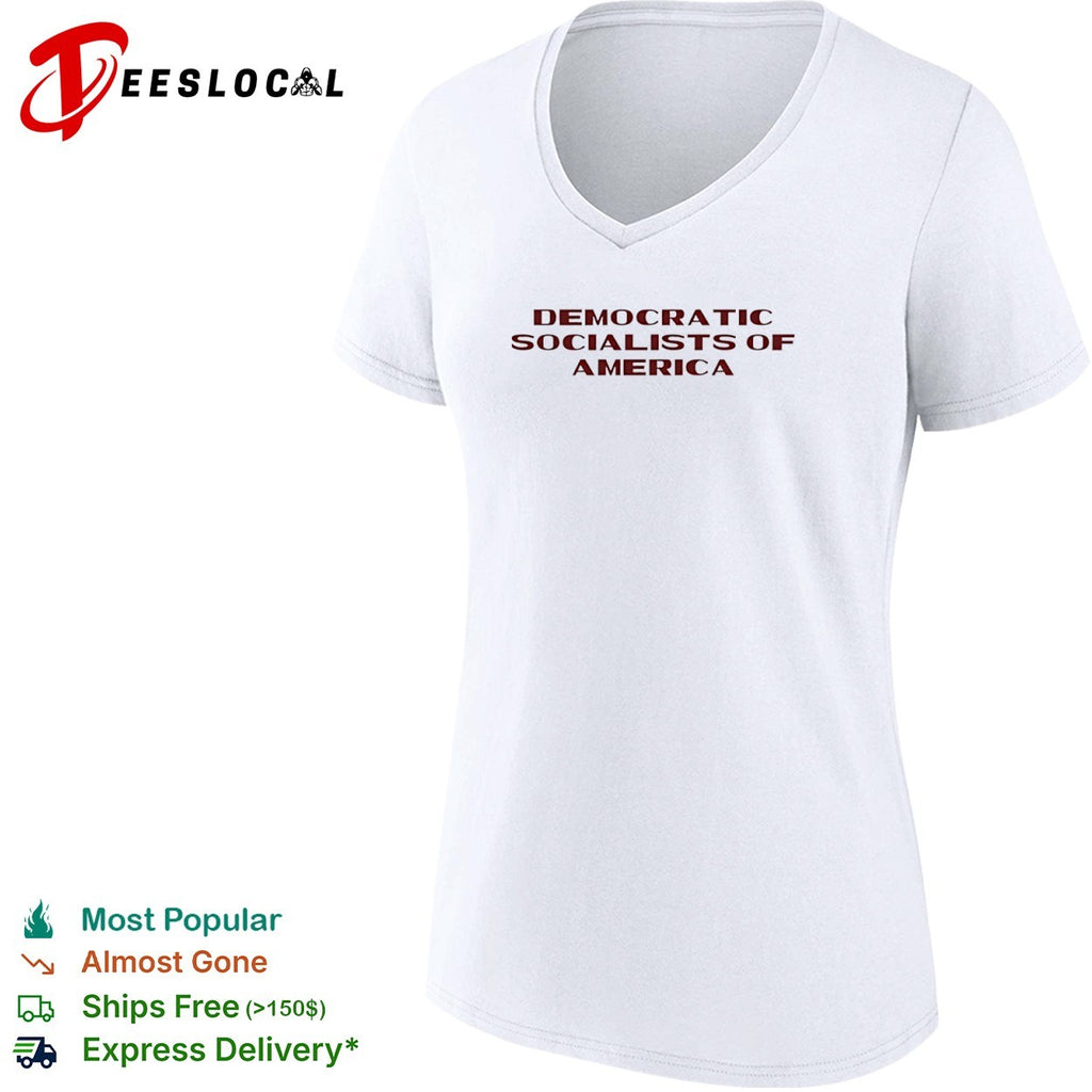 Democratic Socialists of America DSA socialism shirt