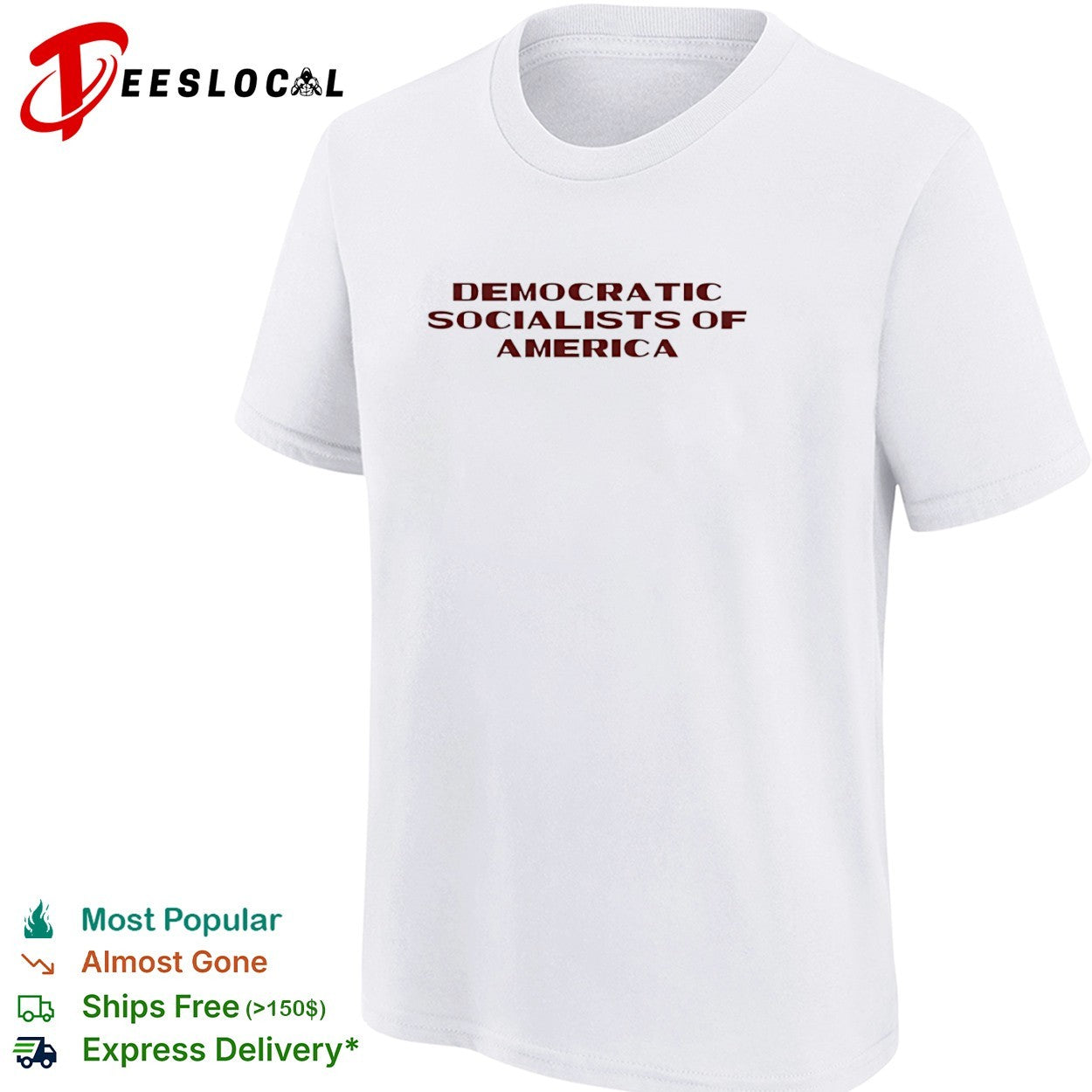 Democratic Socialists of America DSA socialism shirt