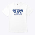 Detroit Basketball Detroit We Love The D Playoffs 2025 T Shirt