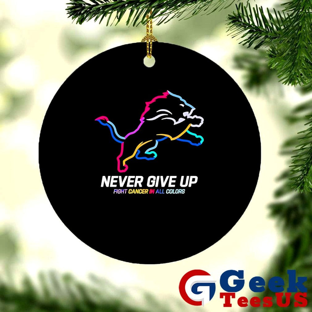 Detroit Lions Never Give Up Fight Cancer in all colors 2025 logo shirt