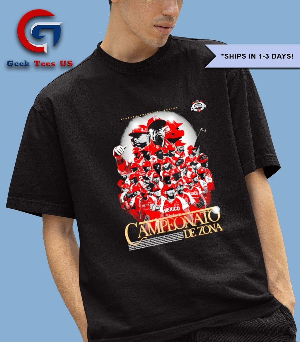 Diablos Rojos del México Estamos En Campeonato De Zona 2025 poster shirt