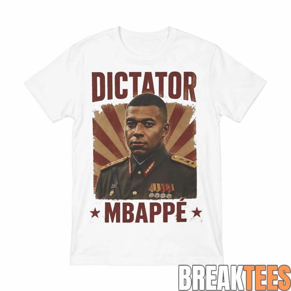 Dictator Mbappe Meme World Cup 2026 2D Shirt