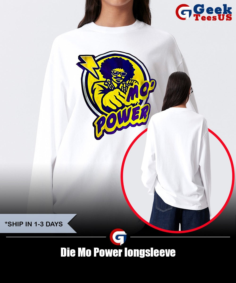 Die Mo Power shirt
