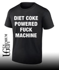 Diet Coke powered fuck machine shirt