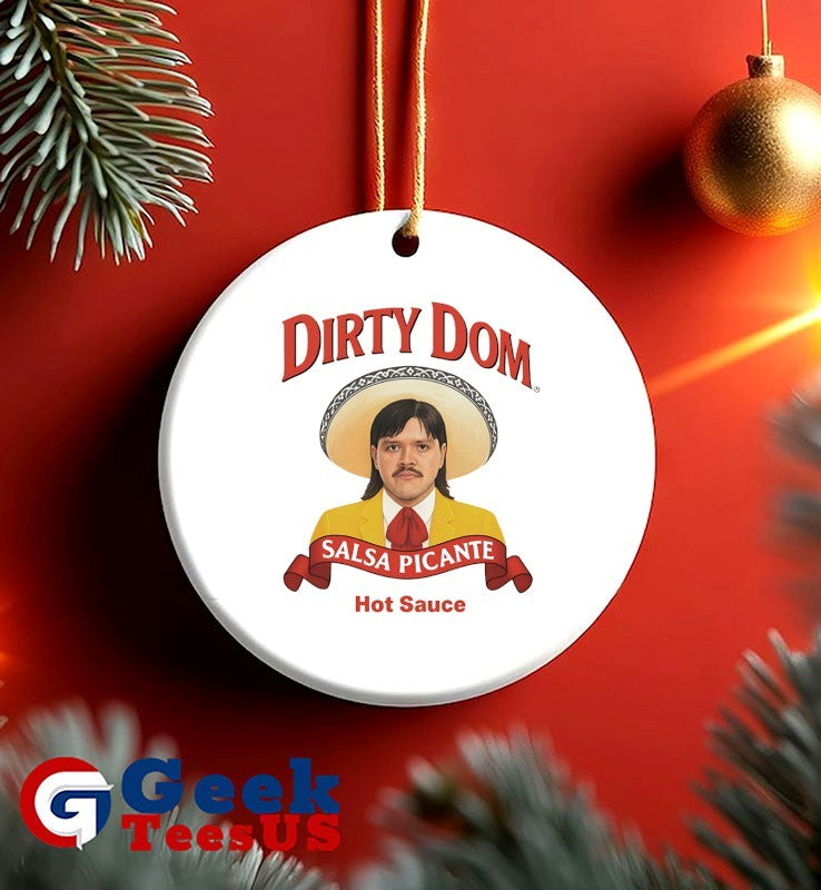 Dirty Dom Salsa Picante Hot Sauce shirt