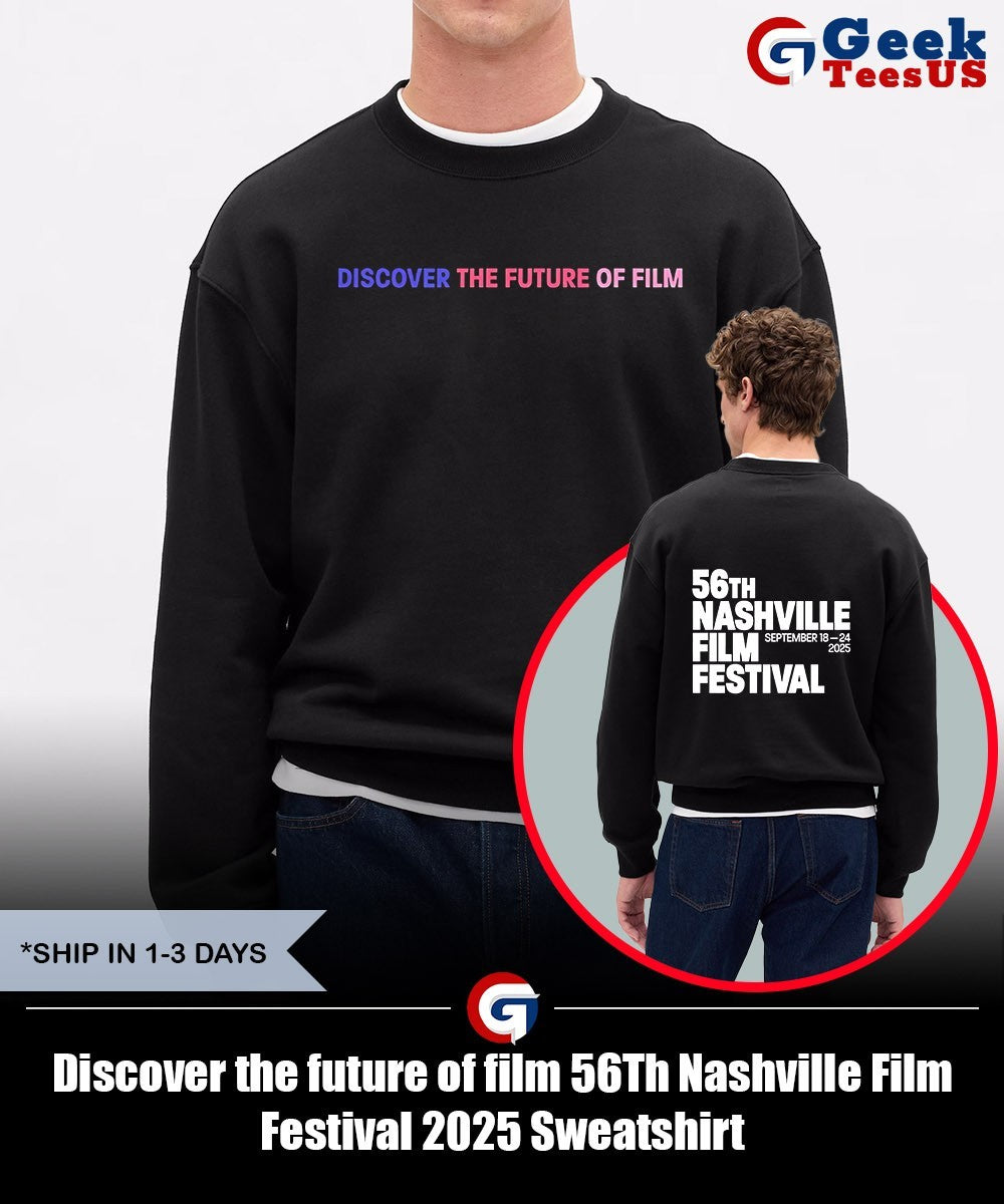 Discover the future of film 56Th Nashville Film Festival 2025 shirt