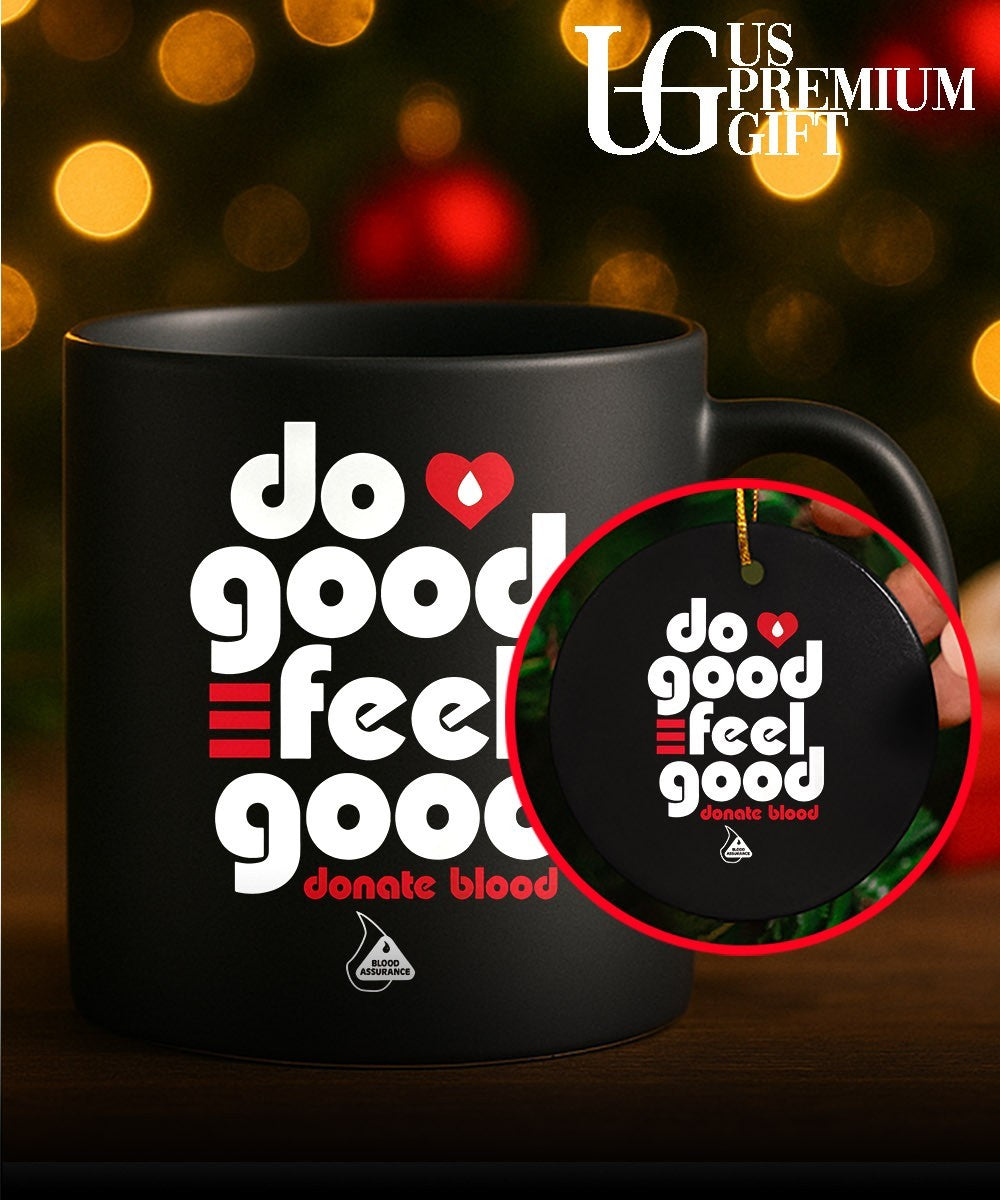 Do Good Feel Good Donate Blood shirt