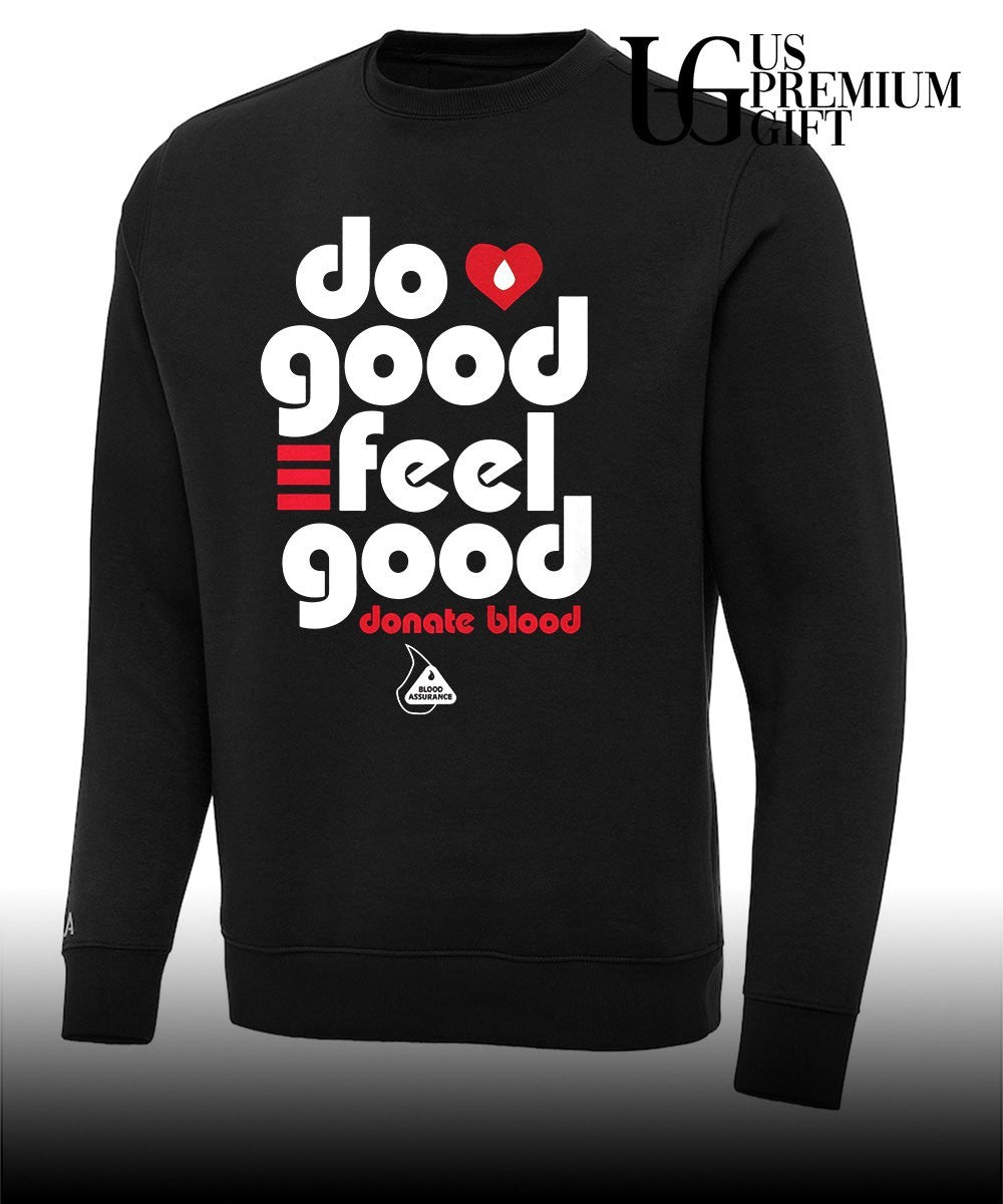 Do Good Feel Good Donate Blood shirt