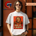 Do It Lady 2025 T-shirt
