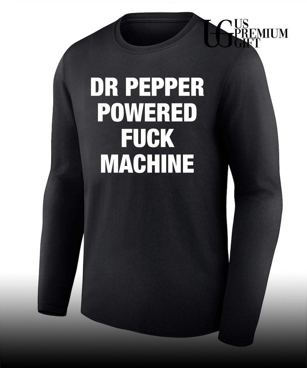 Doctor powered fuck machine shirt