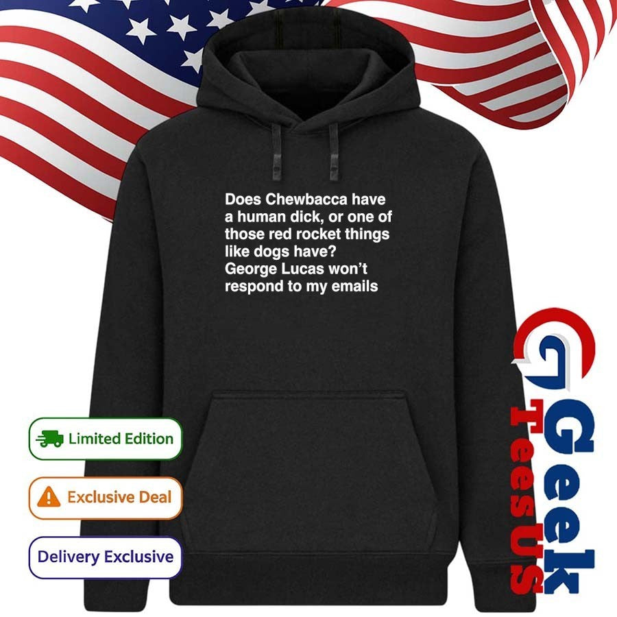 Does chewbacca have a human duck, or one of those red rocket things like dogs have shirt