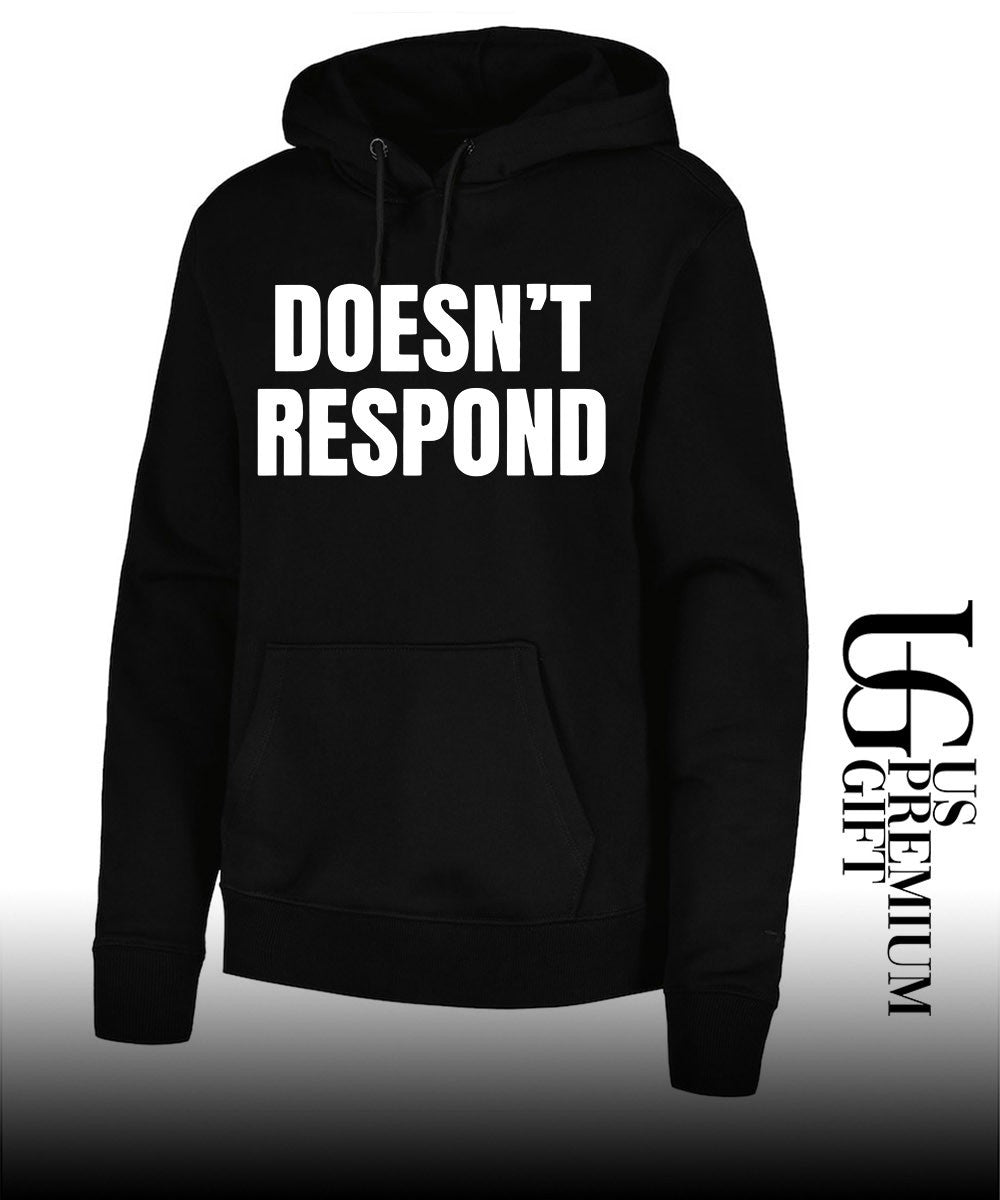 Doesn’t Respond shirt