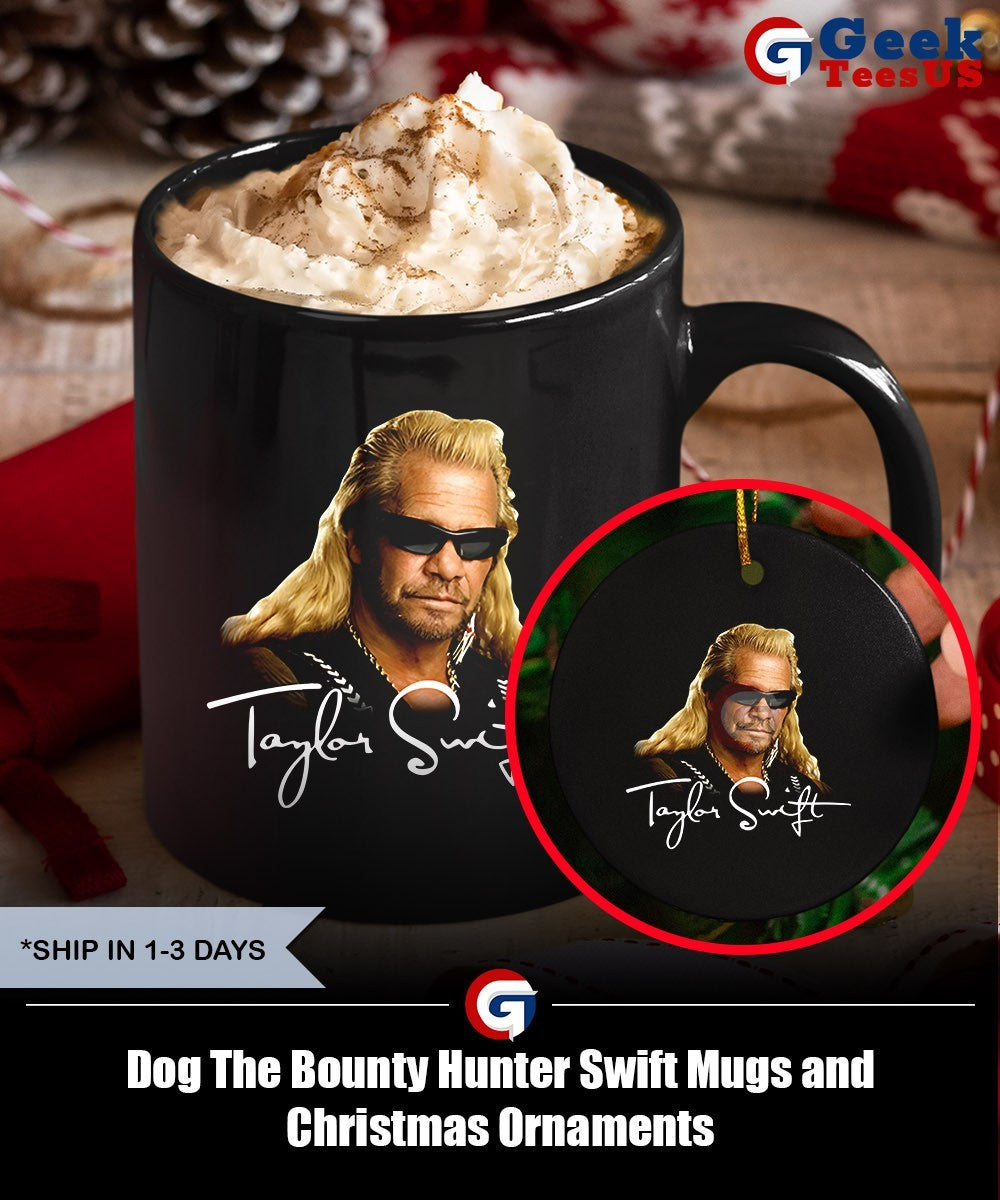 Dog The Bounty Hunter Swift shirt