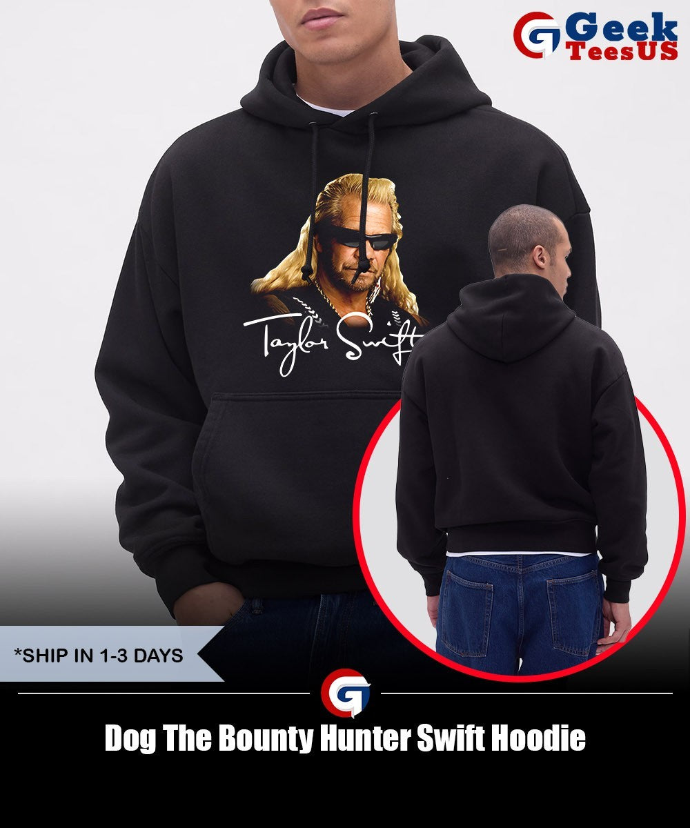 Dog The Bounty Hunter Swift shirt