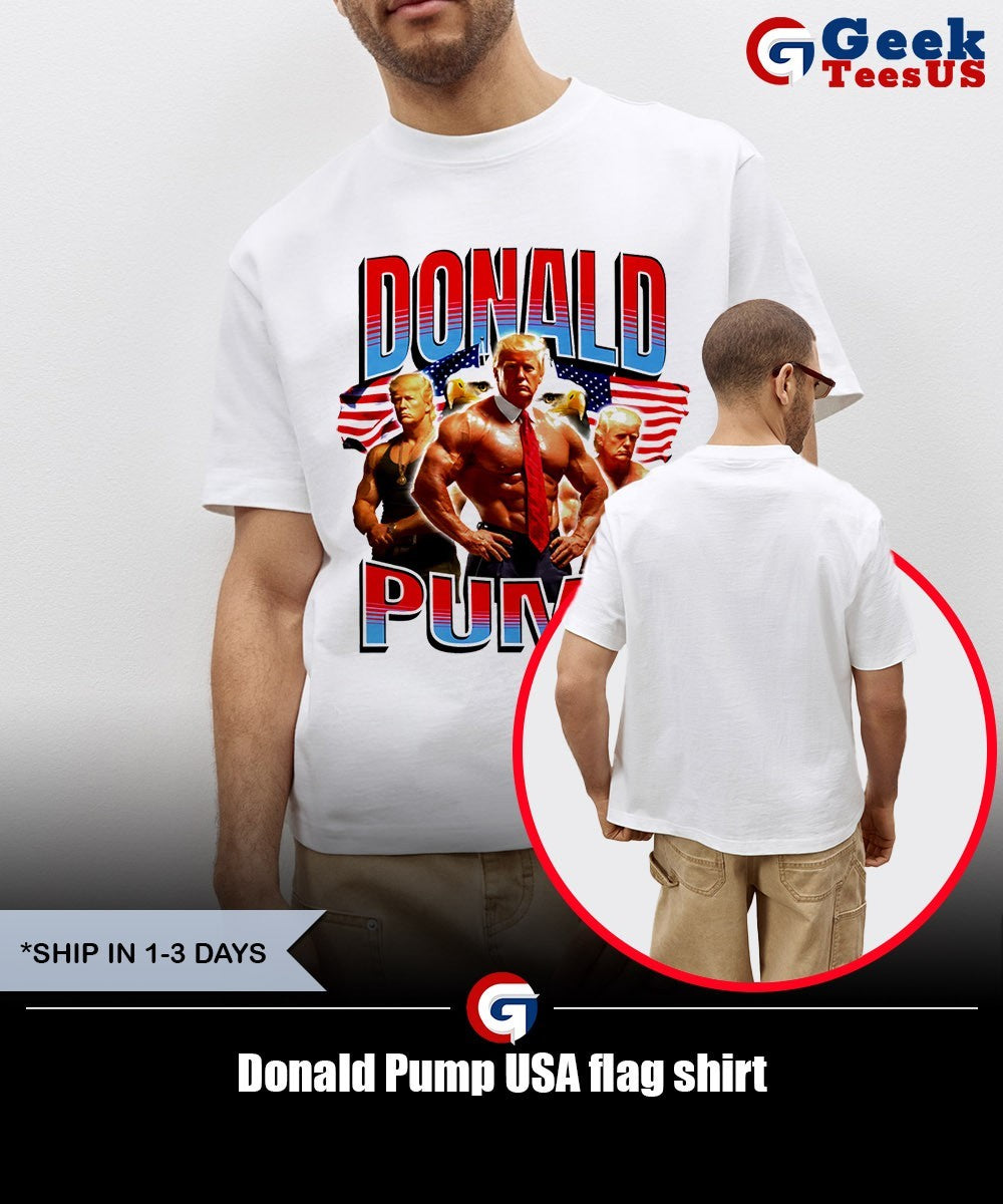 Donald Pump USA flag shirt