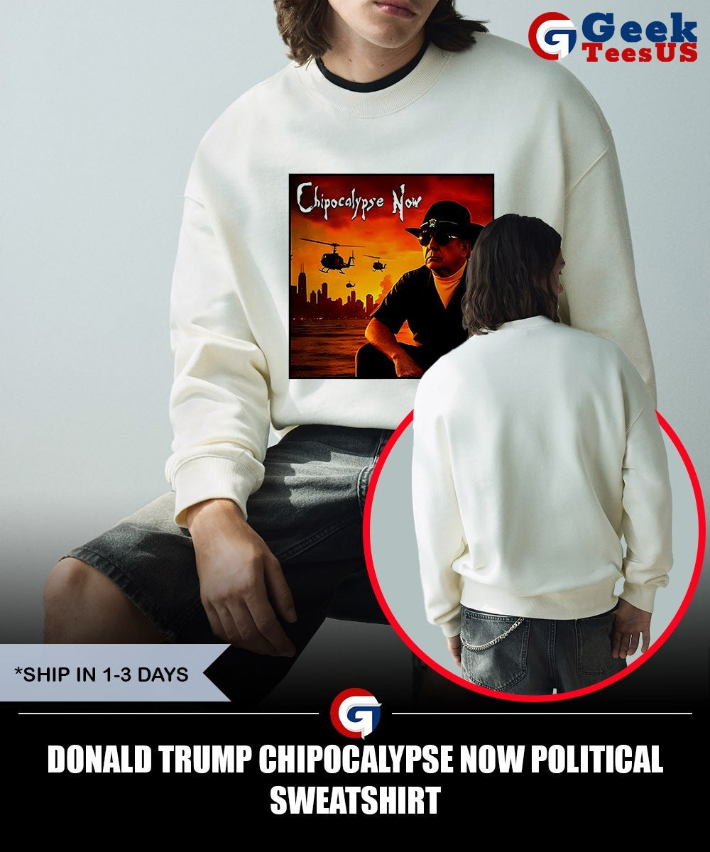Donald Trump Chipocalypse Now political shirt