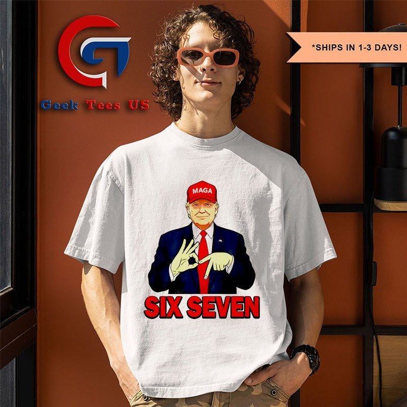 Donald Trump Six Seven hands shirt